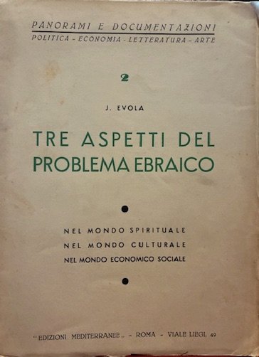 Tre aspetti del problema ebraico. Nel mondo spirituale, nel mondo …