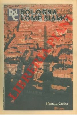 Bologna come siamo.