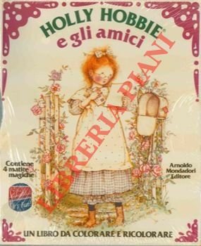 Holly Hobbie e gli amici.