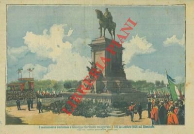 Il monumento nazionale a Giuseppe Garibaldi inaugurato il XX settembre …