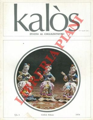 Kalòs. Invito al collezionismo