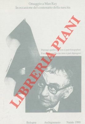 Omaggio a Man Ray in occasione del centenario della nascita.