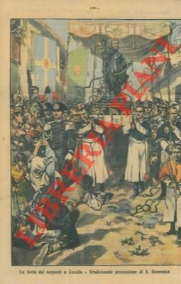La festa dei serpenti a Cucullo. Tradizionale processione di San Domenico.