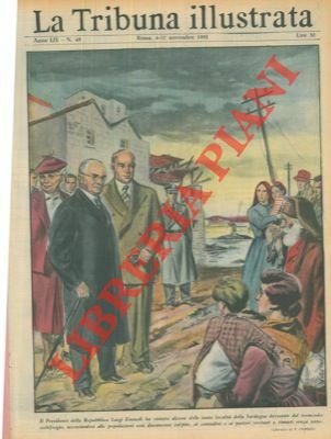 Il Presidente della Repubblica Einaudi visita alcune località della Sardegna …