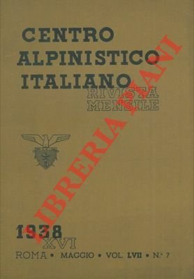 Centro Alpinistico Italiano. Rivista mensile.