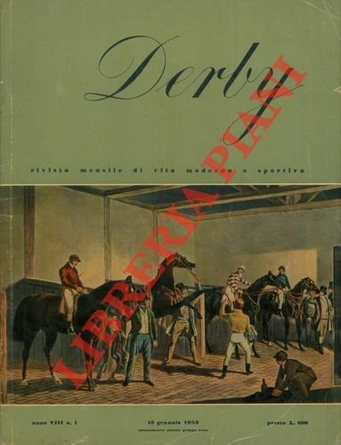 Derby. Rivista mensile di vita moderna sportiva.