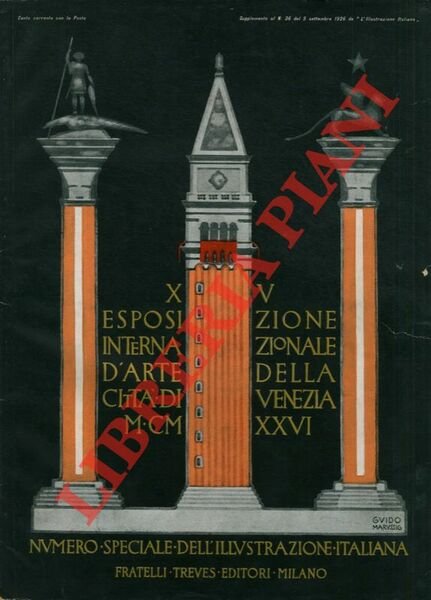 XV Esposizione Internazionale d'Arte della Città di Venezia, MCMXXVI. Numero speciale de L'Illustrazione Italiana.