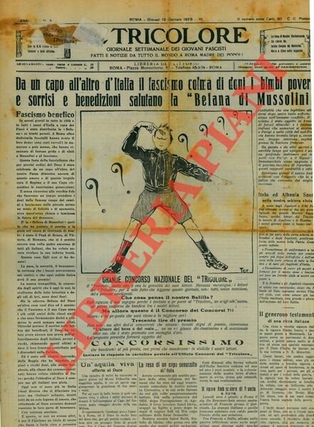 Il tricolore. Giornale settimanale dei giovani fascisti. Fatti e notizie da tutto il mondo a Roma madre dei popoli.