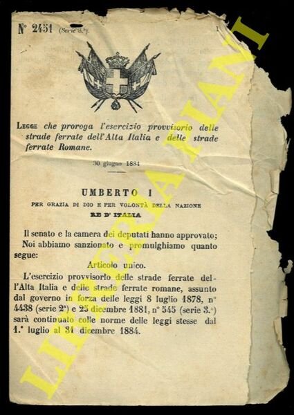 Legge che proroga l'esercizio provvisorio delle strade ferrate dell'Alta Italia …