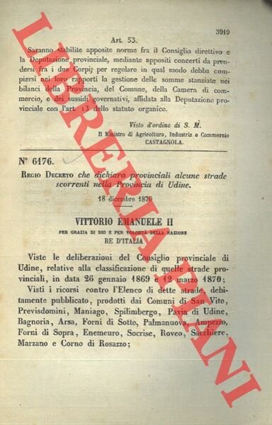 Regio Decreto che dichiara provinciali alcune strade scorrenti nella Provincia …