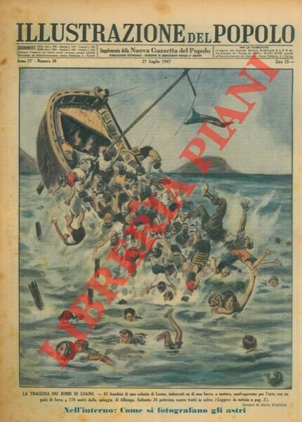 La tragedia dei bimbi di Loano. 81 bambini di una colonia di Loano, imbarcati su di una barca a motore, naufragavano per l'urto con un palo di ferro a 170 metri dalla spiaggia di Albenga. Soltanto 35 poterono essere tratti in salvo.