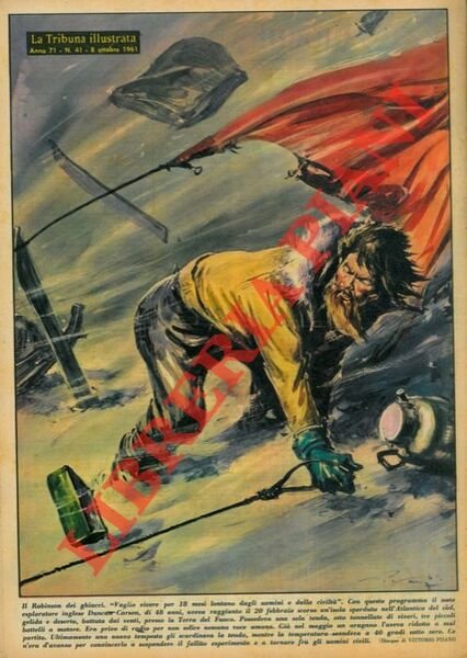 Il Robinson dei ghiacci. “Voglio vivere per 18 mesi lontano …