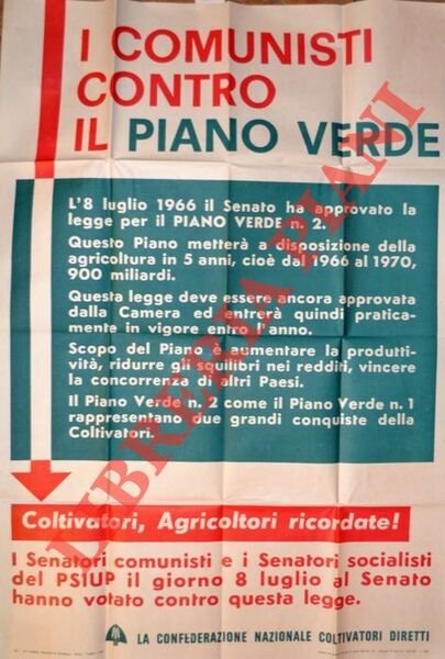 I comunisti contro il Piano verde.