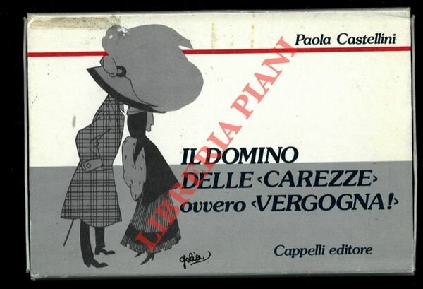 Il domino delle "carezze" ovvero "Vergogna !"