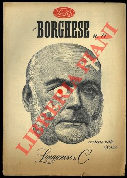 Il borghese. Direttore Leo Longanesi.