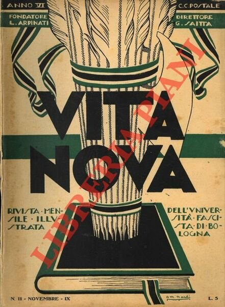 Vita nova. Direttore G. Saitta. Pubblicazione mensile illustrata dell'Università fascista …
