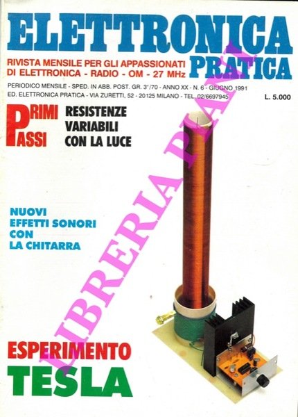 Elettronica pratica. Rivista mensile per gli appassionati di elettronica. Radio. …