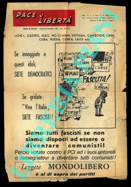 Se gridate "Viva l'Italia siete fascisti ! - Pace e Libertà. Sede di Rimini.