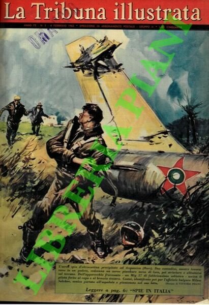 Spie in Italia. L'aereo spia d'oltrecortina precipitato ad Acquaviva (Bari) …