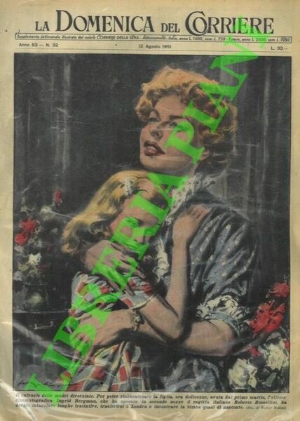 L'incontro, quasi di nascosto, dell'attrice Ingrid Bergam con la figlia avuta dal primo marito.