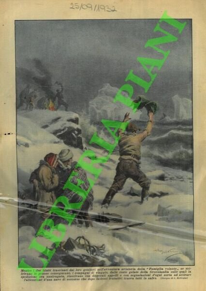 Spedizione naufragata nelle coste della Groenlandia. Dopo disperati tentativi di attirare l'attenzione di una nave di soccorso, questa vede i naufraghi e li porta in salvo.
