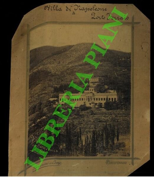 Foto originale della Villa Napoleonica a Porto Ferraio.