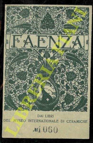 Ex libris : Faenza. Dai libri del Museo Internazionale di Ceramiche = Del Museo .