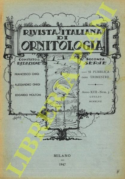 Rivista Italiana di Ornitologia. Seconda Serie. 1947