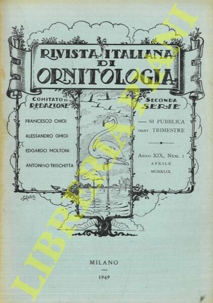 Rivista Italiana di Ornitologia. Seconda Serie. 1949
