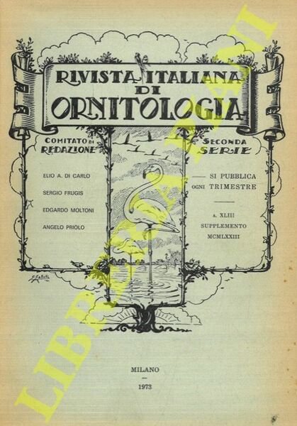 Rivista Italiana di Ornitologia. Seconda Serie. 1973