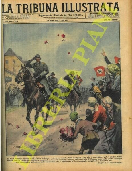 La terra sudetica restituita alla Patria tedesca. Le forze armate …