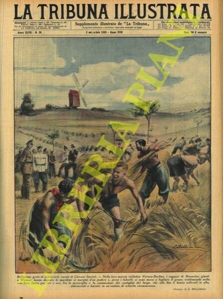 Bellissimo gesto di solidarietà rurale di Giovani fascisti. Nella loro marcia ciclistica Verona-Berlino, i ragazzi di Mussolini, giunti a Weimar, hanno deposto le macchine ai margini d'un podere e, presi i falcetti, si sono messi a tagliare il grano, continuando nella non lieve fatica per ore e ore, fra la meraviglia e la commozione dei contadini del luogo, che alla fine li hanno sollevati in alto, abbracciati e baciati, in un' ondata di schietta riconoscenza.