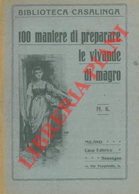 100 maniere di preparare le vivande di magro.