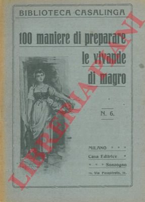 100 maniere di preparare le vivande di magro.
