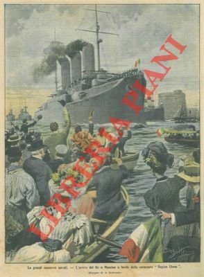 L'arrivo del Re a Messina a bordo della corazzata "Regina …