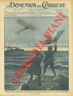 L'aeronauta francese Blériot traversa per primo la Manica in volo: …