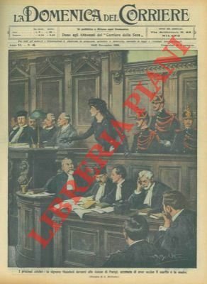 La signora Steinheil davanti alle Assise di Parigi, accusata di …