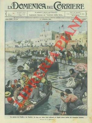 Guerra italo-turca : fuga via mare degli abitanti di Tripoli.