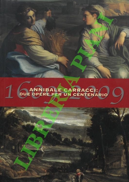 1609-2009. Annibale Carracci: sue opere per un centenario. | Immagine principale