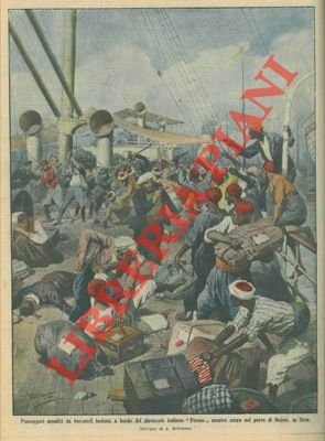 Passeggeri del piroscafo italiano "Perseo" assaliti da barcaioli beduini, a …