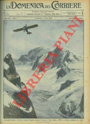 L'aviatore Parmelin attraversa il Monte Bianco a 5.300 m. d'altezza.