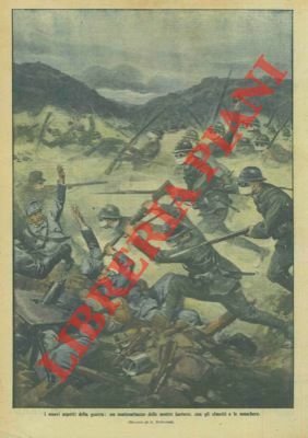 Il contrattacco delle nostre fanterie con gli elmetti e le …