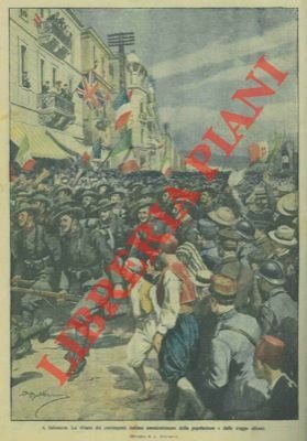 La sfilata dei contingenti italiani ammiratissimi dalla popolazione e dalle …