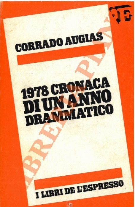 1978 cronaca di un anno drammatico.
