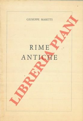 Rime antiche.