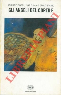 Gli angeli del cortile.