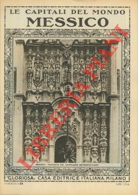 Messico. Le capitali del mondo, n. 28.