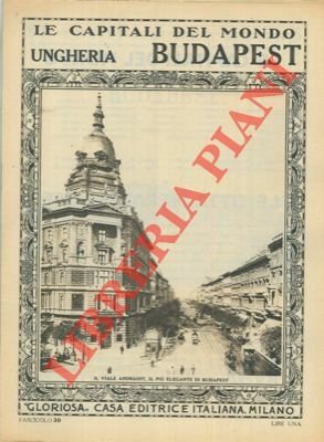 Budapest. Ungheria. Le capitali del mondo, n. 30.