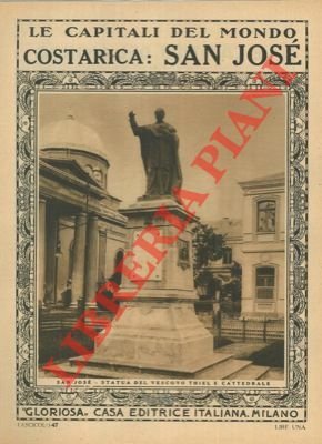 Costarica. San Josè. Le capitali del mondo, n. 47.