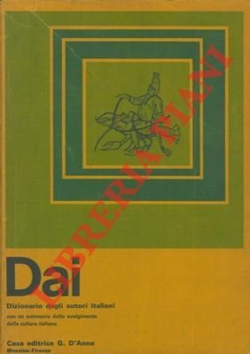 DAI. Dizionario degli autori italiani. Con un sommario dello svolgimento …